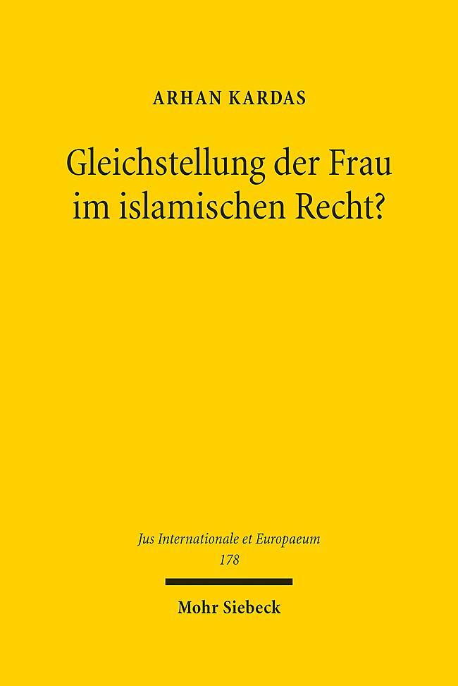 Cover: 9783161597695 | Gleichstellung der Frau im islamischen Recht? | Arhan Kardas | Buch