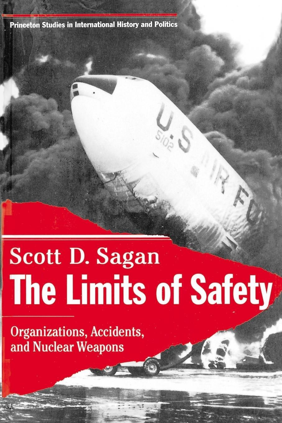 Cover: 9780691021010 | The Limits of Safety | Organizations, Accidents, and Nuclear Weapons
