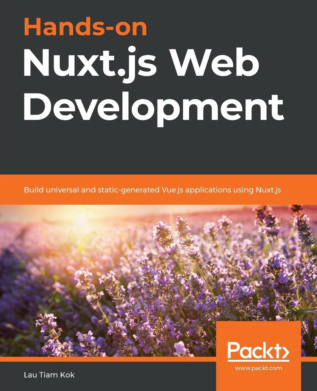 Cover: 9781789952698 | Hands-on Nuxt.js Web Development | Lau Tiam Kok | Taschenbuch | 2020