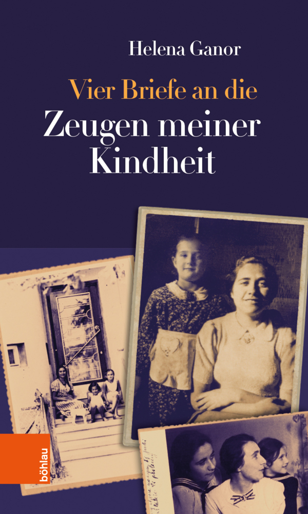 Cover: 9783205214144 | Vier Briefe an die Zeugen meiner Kindheit | Helena Ganor | Taschenbuch