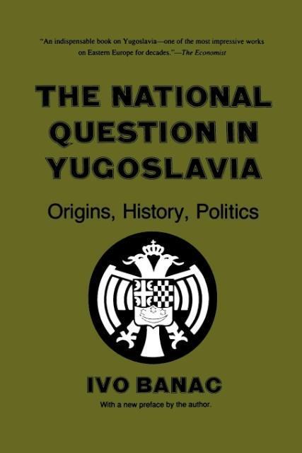 Cover: 9780801494932 | The National Question in Yugoslavia | Origins, History, Politics