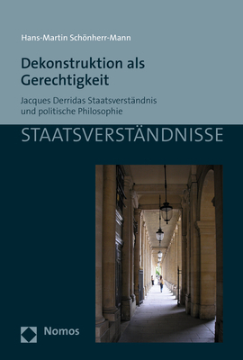 Cover: 9783848758753 | Dekonstruktion als Gerechtigkeit | Hans-Martin Schönherr-Mann | Buch