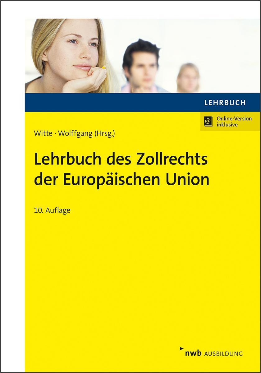 Cover: 9783482435409 | Lehrbuch des Zollrechts der Europäischen Union | Karina Witte (u. a.)