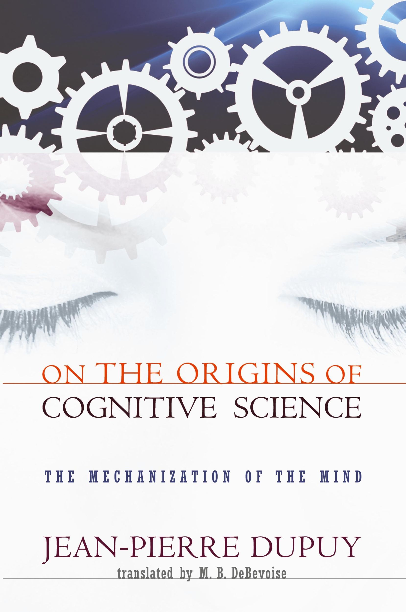 Cover: 9780262512398 | On the Origins of Cognitive Science | The Mechanization of the Mind