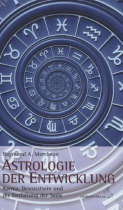 Cover: 9783899972191 | Astrologie der Entwicklung | Raymond A. Merriman | Buch | 400 S.
