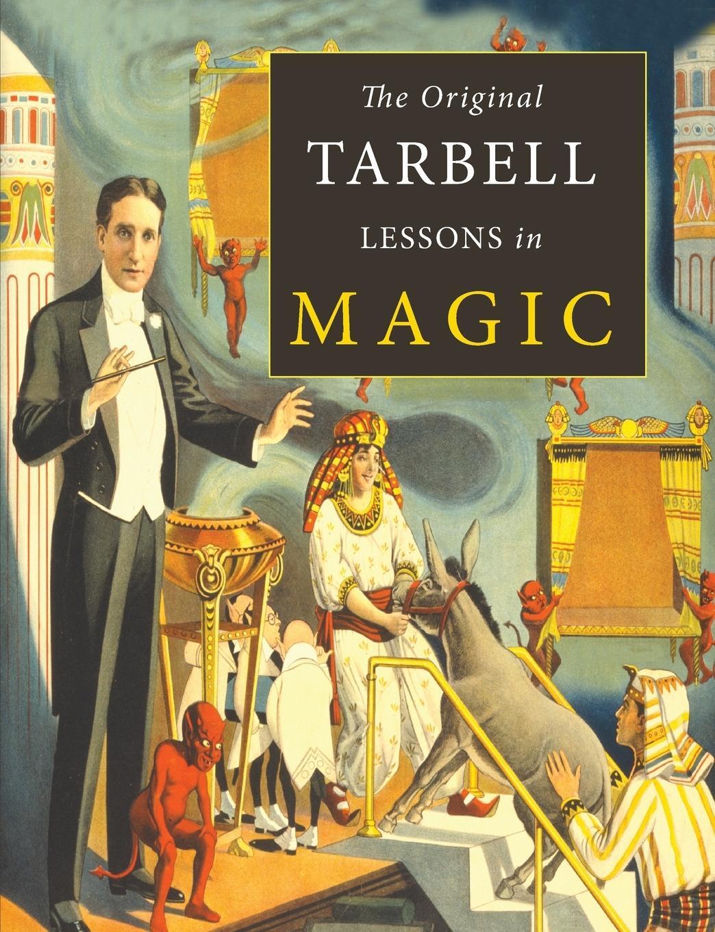 Cover: 9781614278894 | The Original Tarbell Lessons in Magic | Harlan Tarbell | Taschenbuch