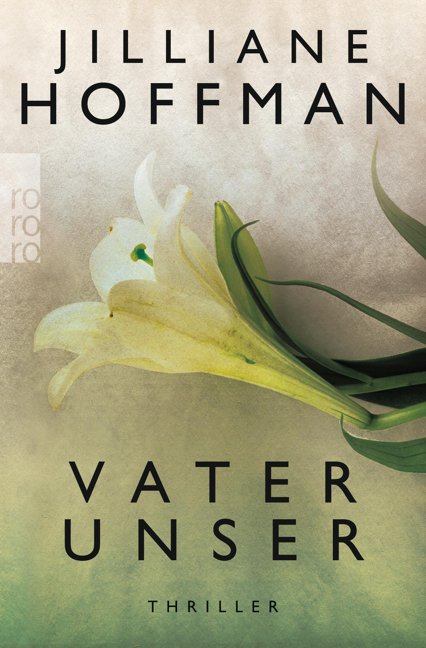 Cover: 9783499244568 | Vater unser | Jilliane Hoffman | Taschenbuch | 576 S. | Deutsch | 2008