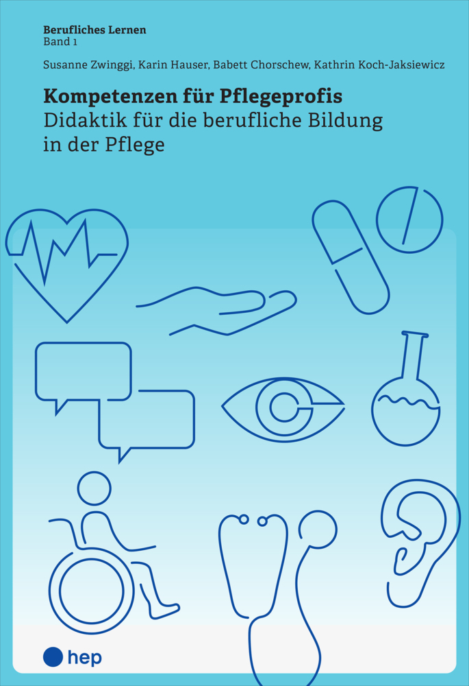 Cover: 9783035518436 | Kompetenzen für Pflegeprofis | Susanne Zwinggi (u. a.) | Taschenbuch