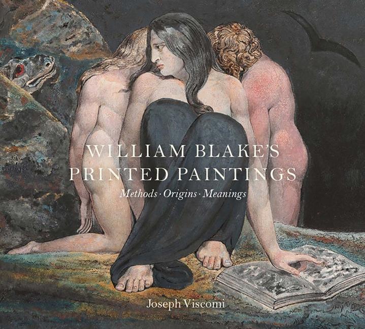 Cover: 9781913107208 | William Blake's Printed Paintings | Methods, Origins, Meanings | Buch