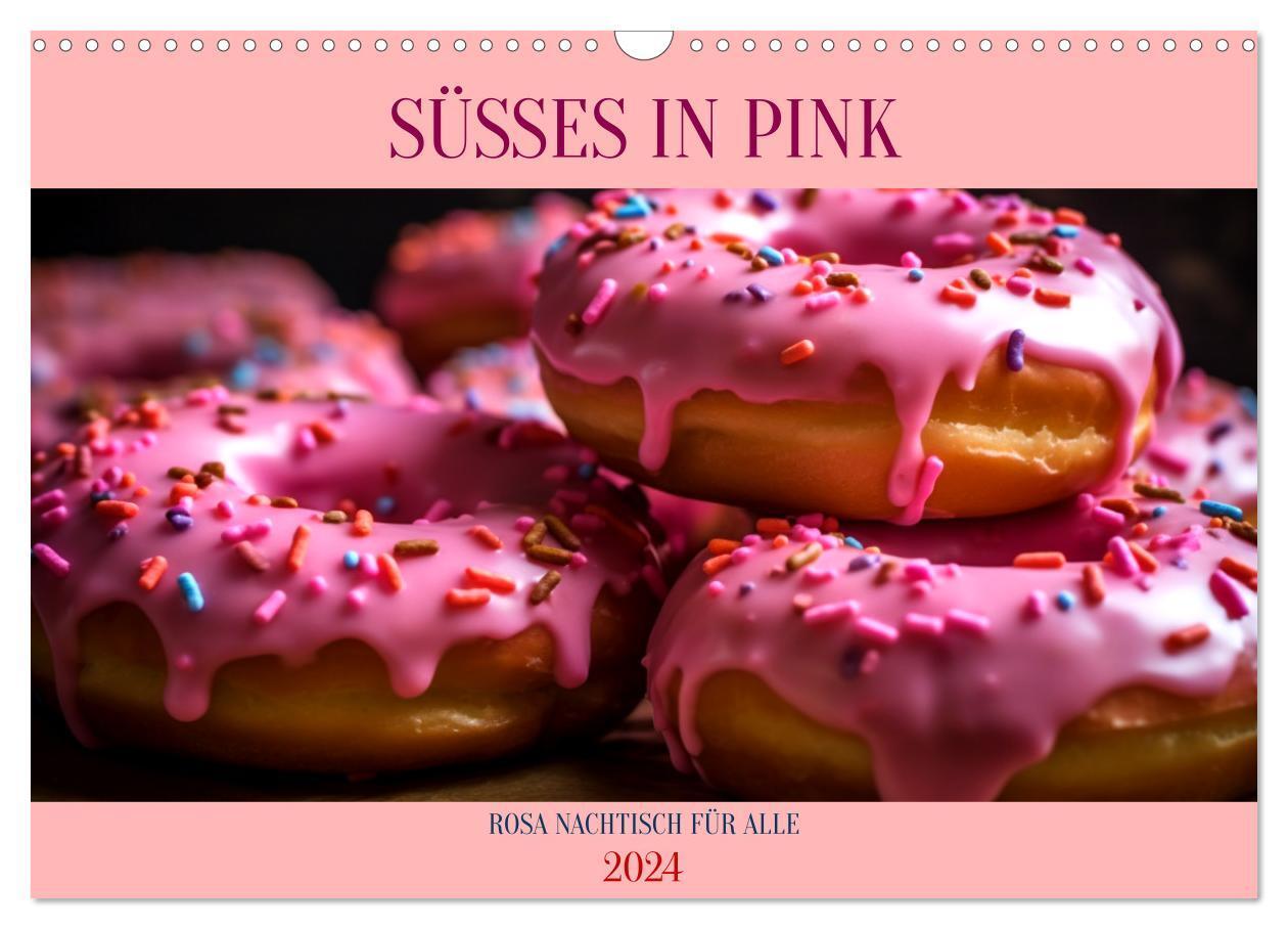 Cover: 9783675809741 | SÜSSES IN PINK (Wandkalender 2024 DIN A3 quer), CALVENDO...