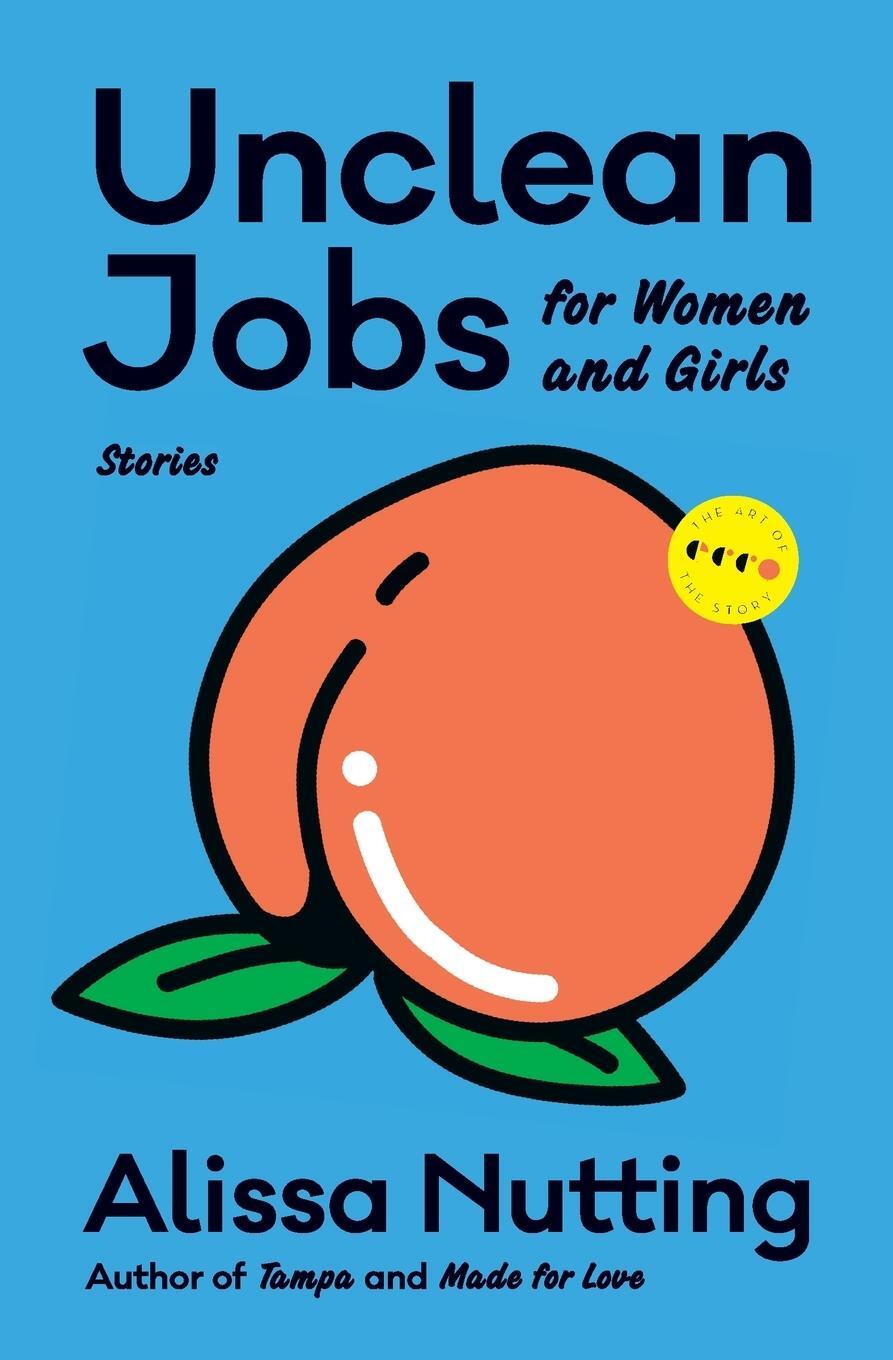 Cover: 9780062699855 | Unclean Jobs for Women and Girls | Alissa Nutting | Taschenbuch | 2020