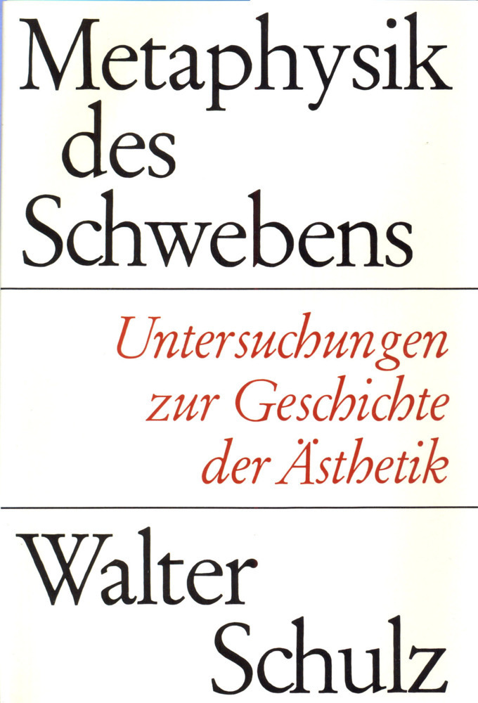 Cover: 9783608910568 | Metaphysik des Schwebens | Untersuchungen zur Geschichte der Ästhetik