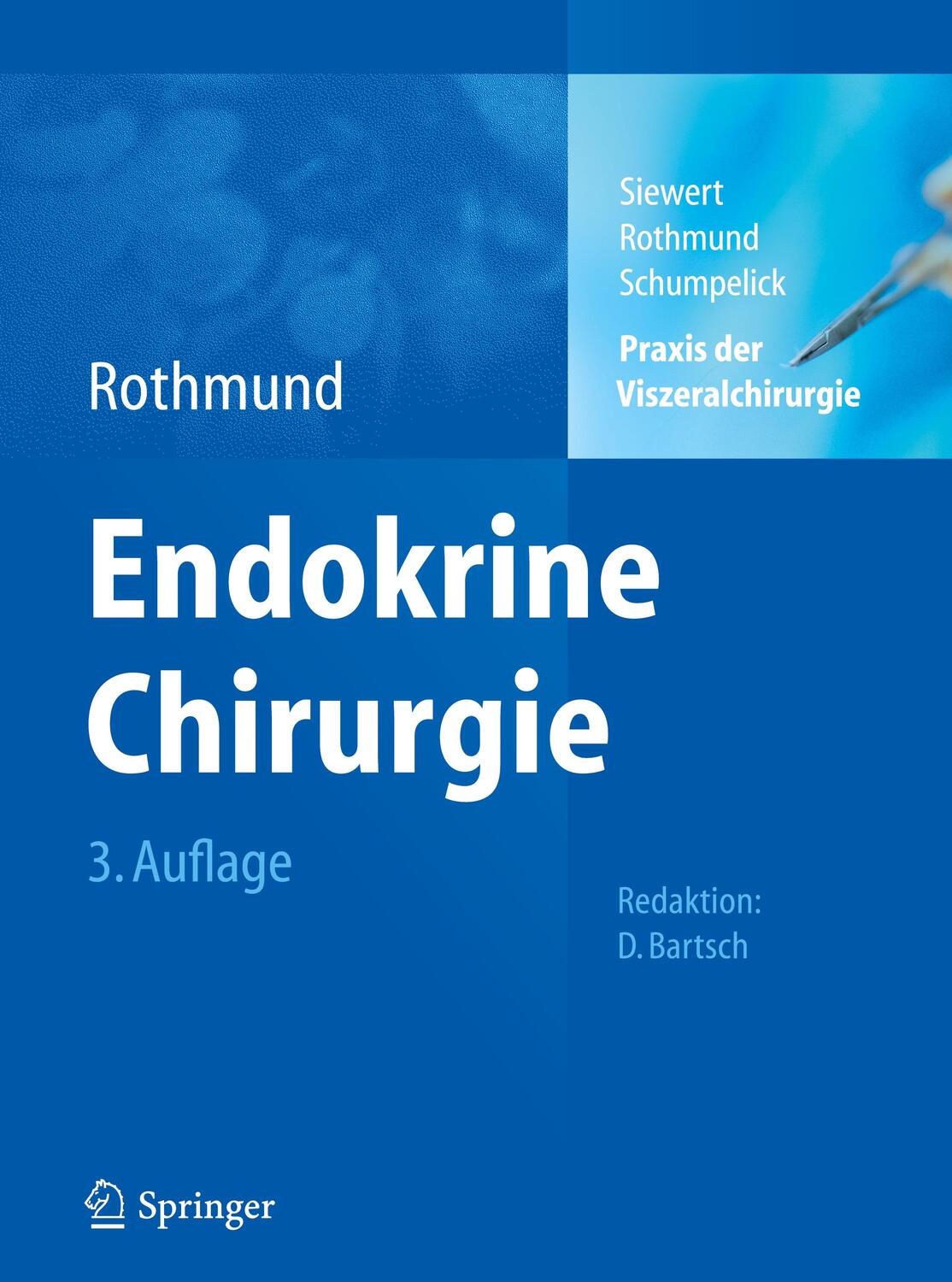 Cover: 9783642142840 | Praxis der Viszeralchirurgie | Endokrine Chirurgie | Siewert (u. a.)