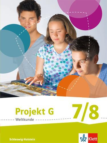 Cover: 9783124089762 | Projekt G. Schülerbuch Klasse 7/8. Weltkunde Schleswig-Holstein | Buch