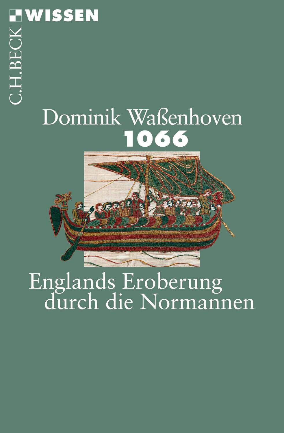 Cover: 9783406698446 | 1066 | Englands Eroberung durch die Normannen | Dominik Waßenhoven