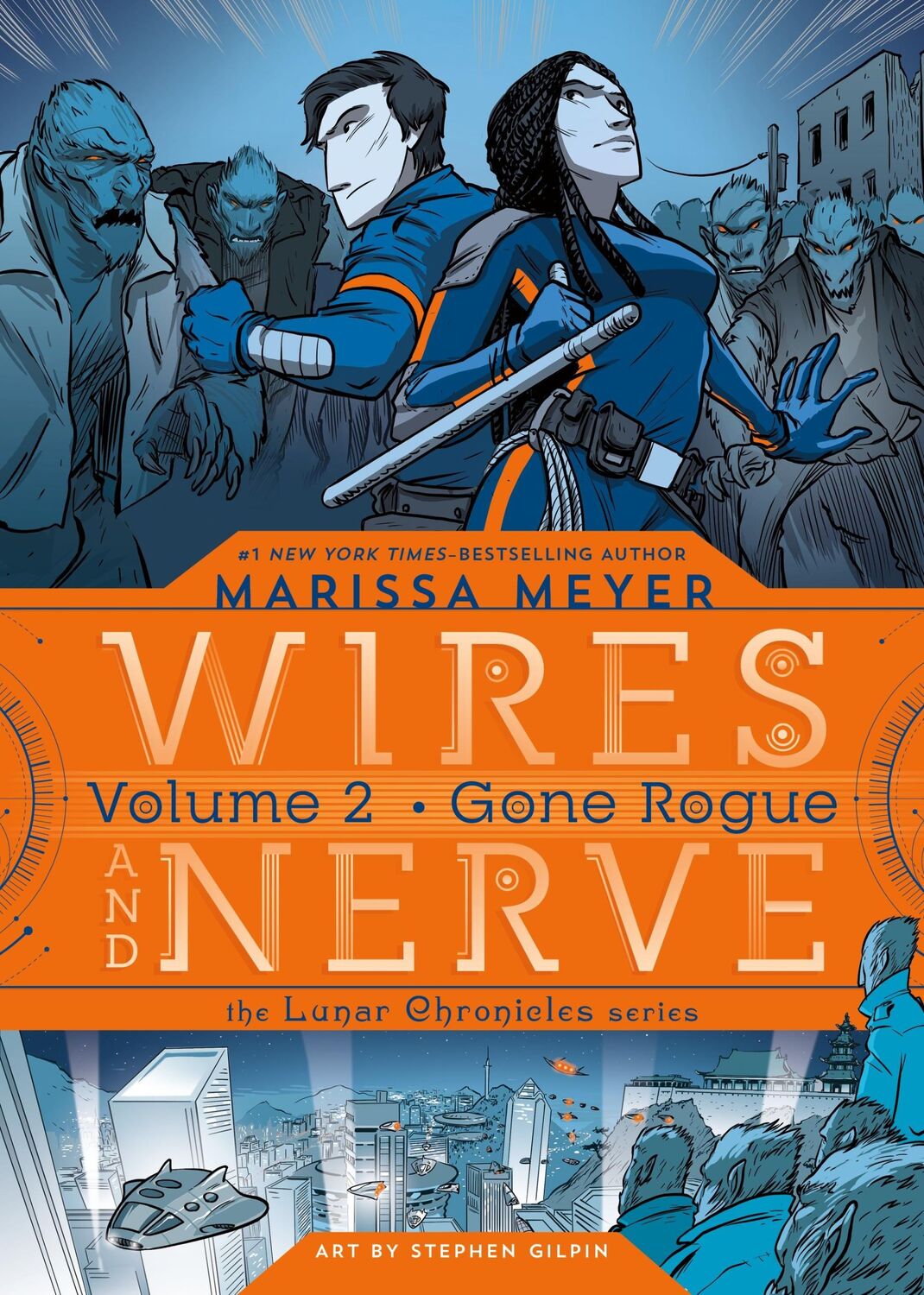 Cover: 9781250078292 | Wires and Nerve, Volume 2 | Gone Rogue | Marissa Meyer | Taschenbuch