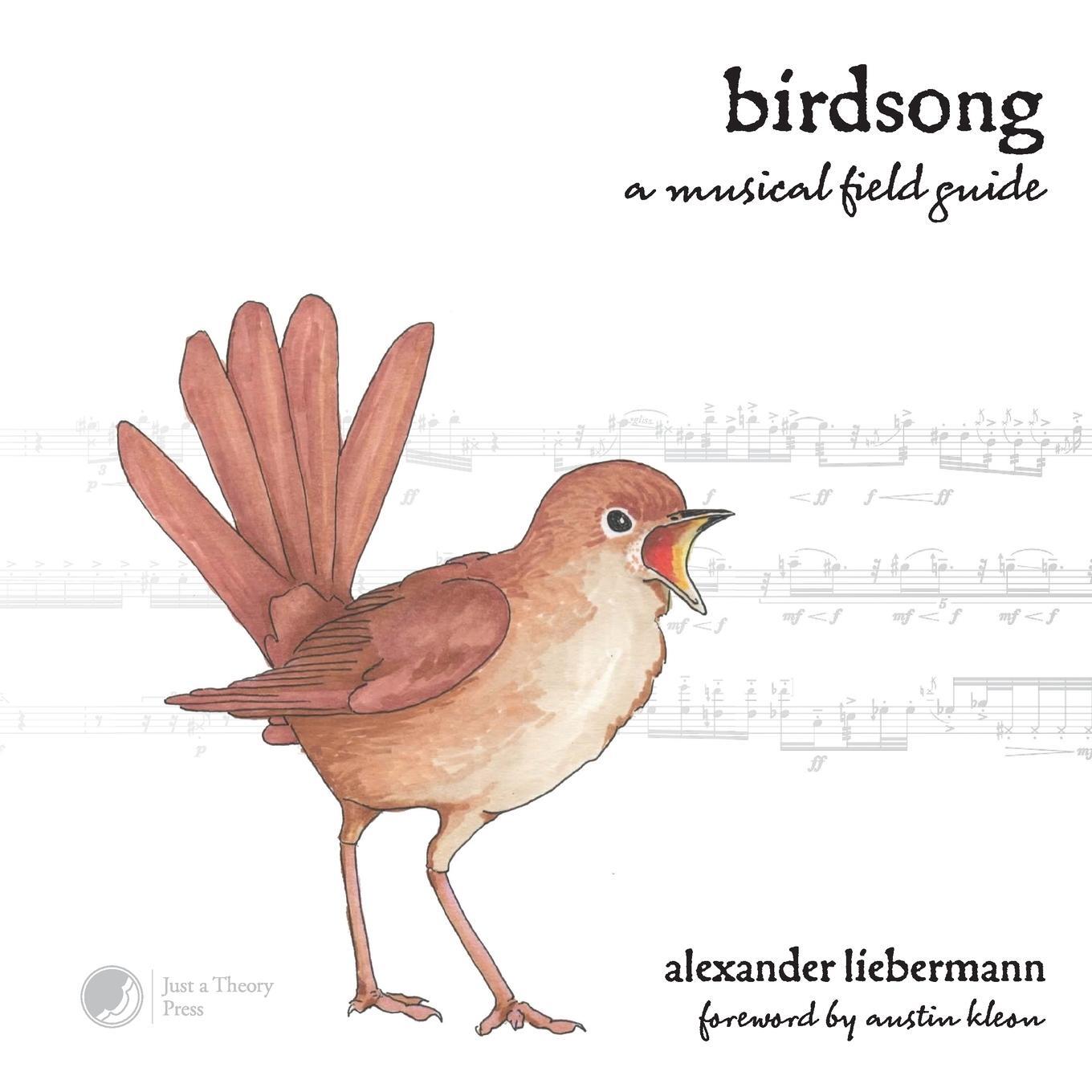 Cover: 9798985438604 | Birdsong | A Musical Field Guide | Alexander Liebermann | Taschenbuch