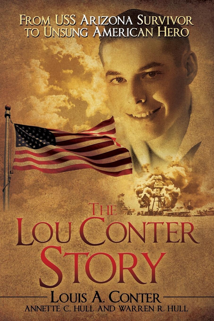 Cover: 9781627878593 | The Lou Conter Story | Warren R. Hull | Taschenbuch | Paperback | 2021