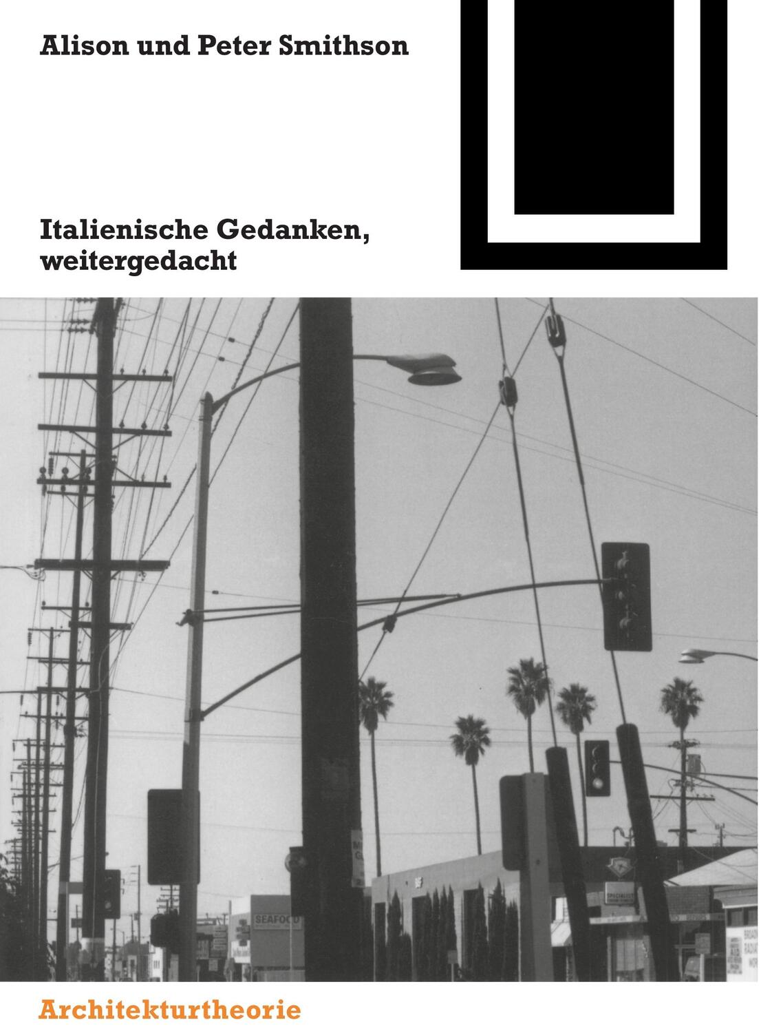 Cover: 9783764363413 | Italienische Gedanken, weitergedacht | Alison Und Peter Smithson