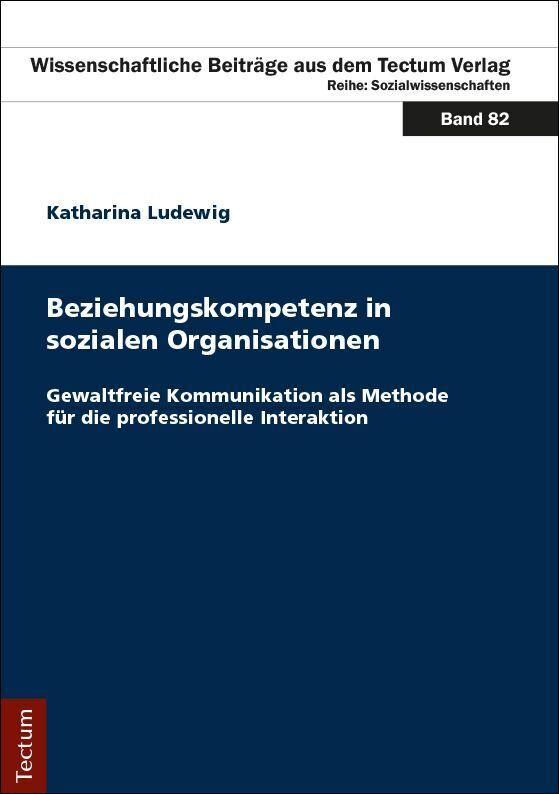 Cover: 9783828840805 | Beziehungskompetenz in sozialen Organisationen | Katharina Ludewig