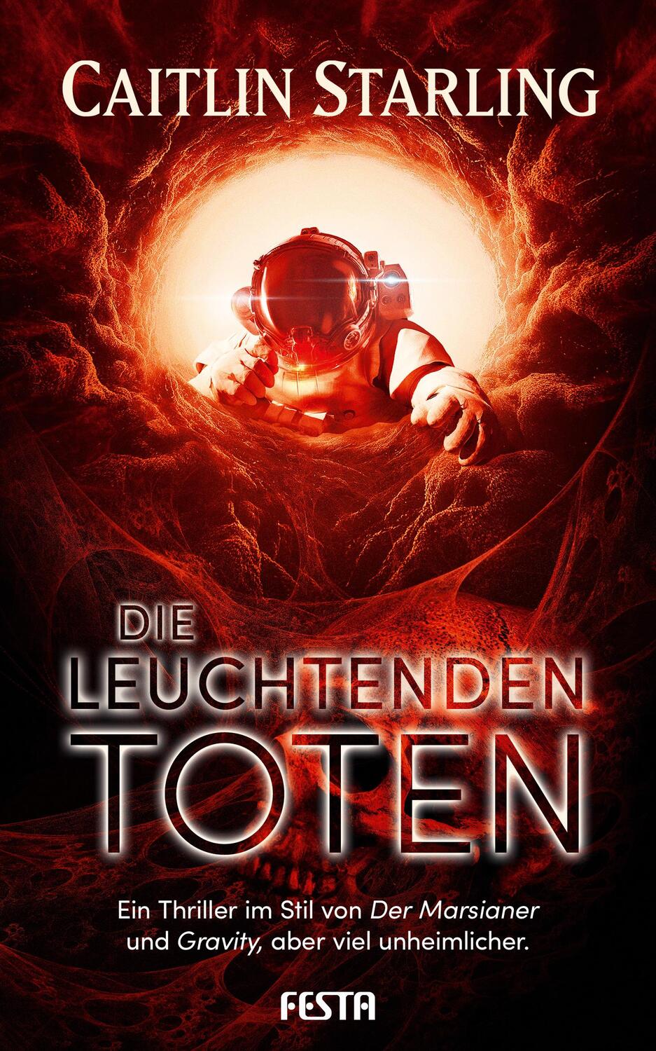 Cover: 9783865529046 | Die leuchtenden Toten | Thriller | Caitlin Starling | Taschenbuch
