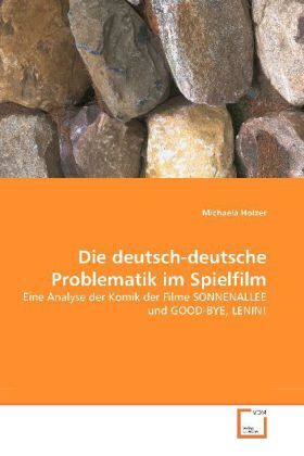 Cover: 9783836477499 | Die deutsch-deutsche Problematik im Spielfilm | Michaela Holzer | Buch