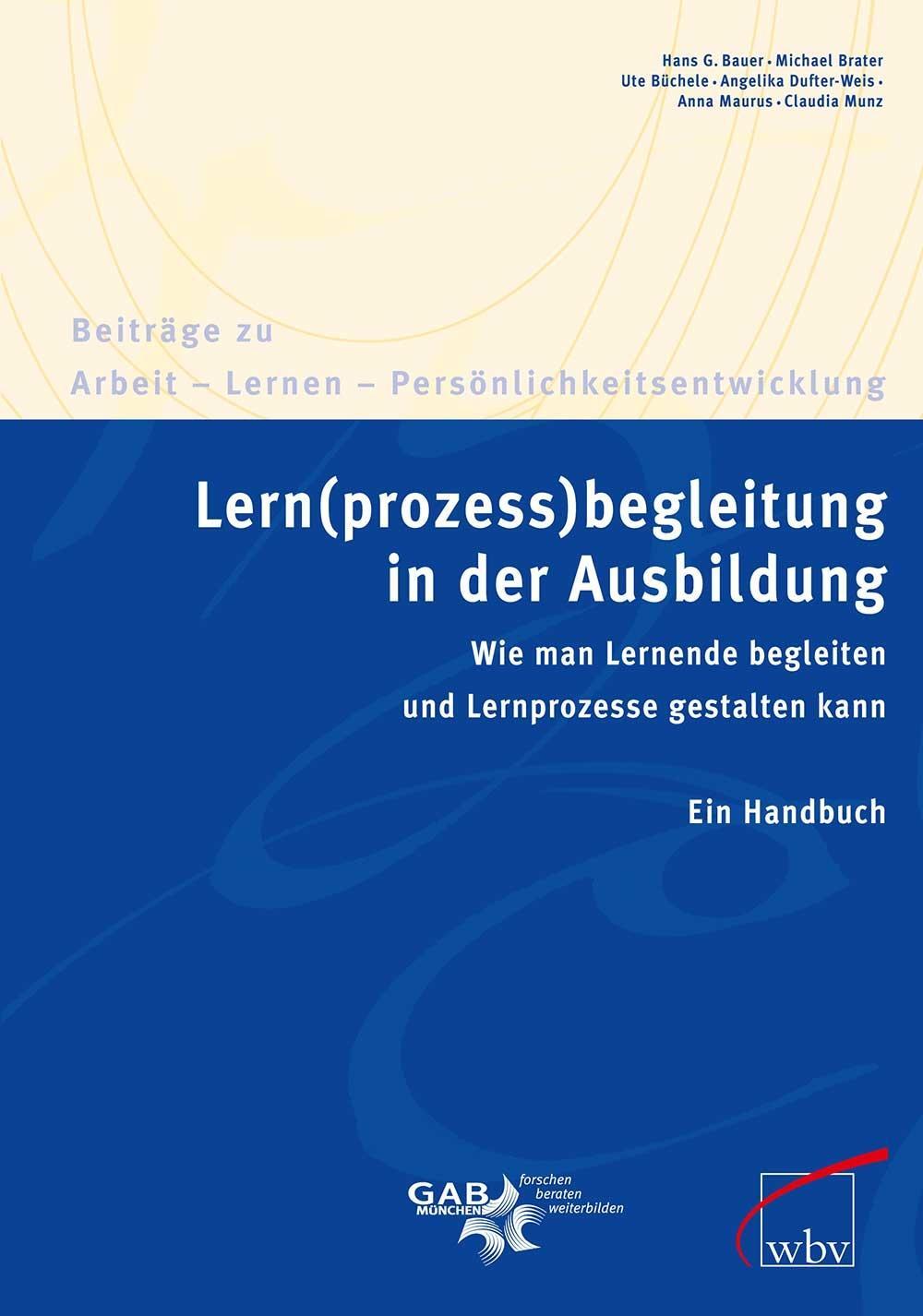 Cover: 9783763943234 | Lern(prozess)begleitung in der Ausbildung | Hans G. Bauer (u. a.)