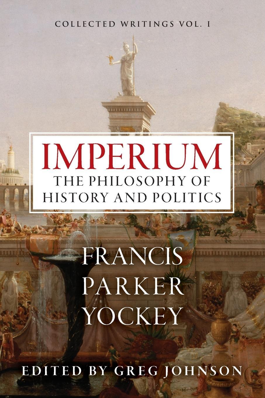 Cover: 9781642640168 | Imperium | The Philosophy of History and Politics | Yockey | Buch