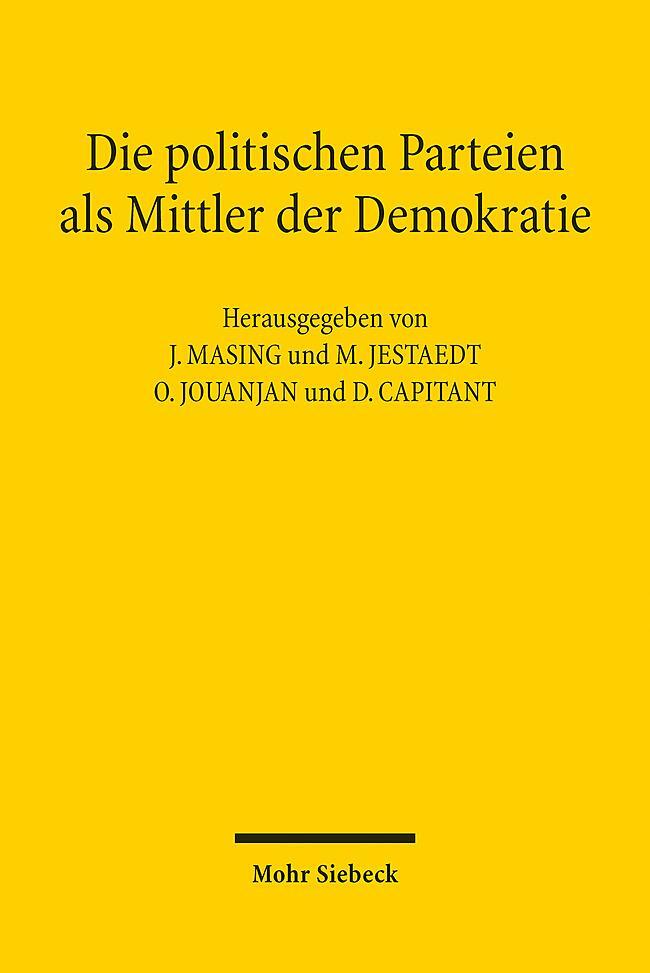 Cover: 9783161627828 | Die politischen Parteien als Mittler der Demokratie | Masing (u. a.)