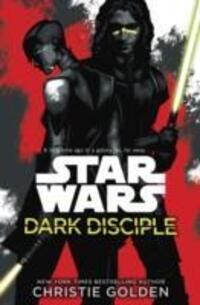 Cover: 9780099580133 | Star Wars: Dark Disciple | Christie Golden | Taschenbuch | Star Wars