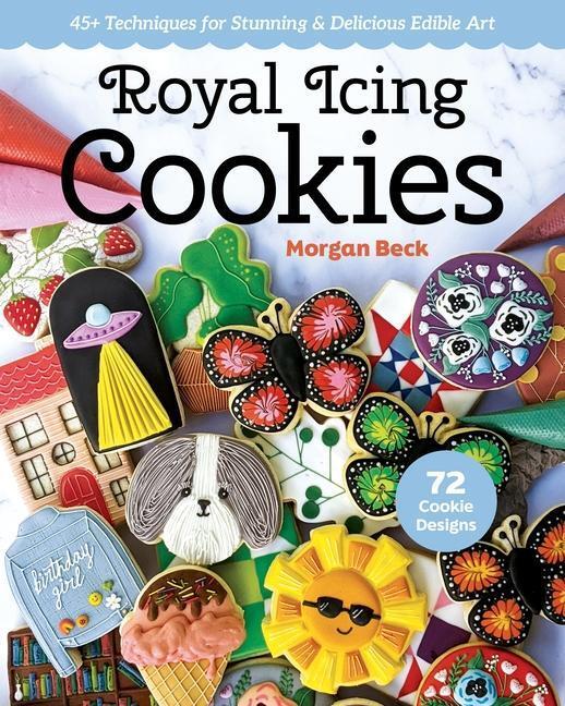 Cover: 9781644033272 | Royal Icing Cookies | Morgan Beck | Taschenbuch | 2023