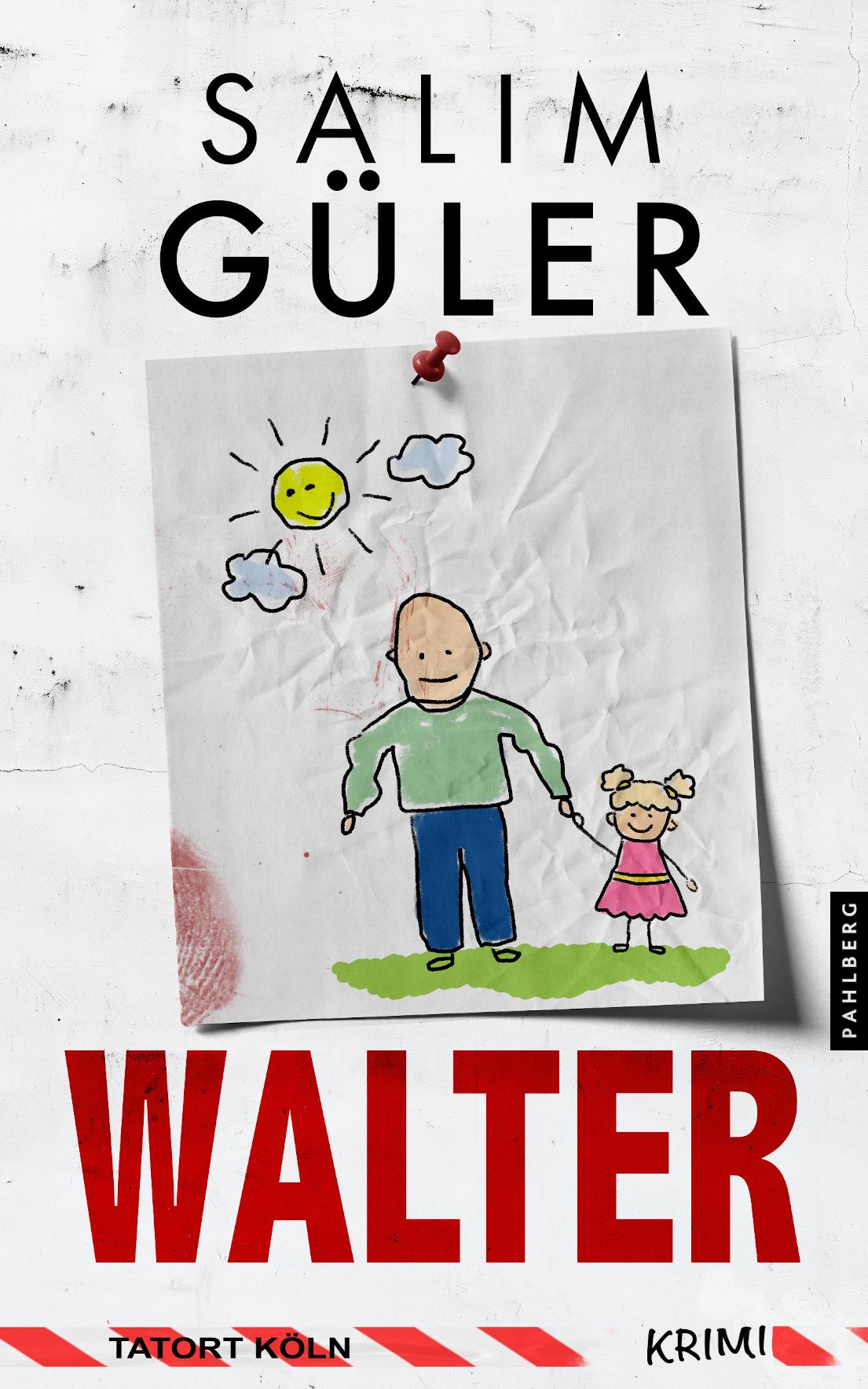 Cover: 9783988451330 | Walter - Tatort Köln | Krimi | Salim Güler | Taschenbuch | 280 S.