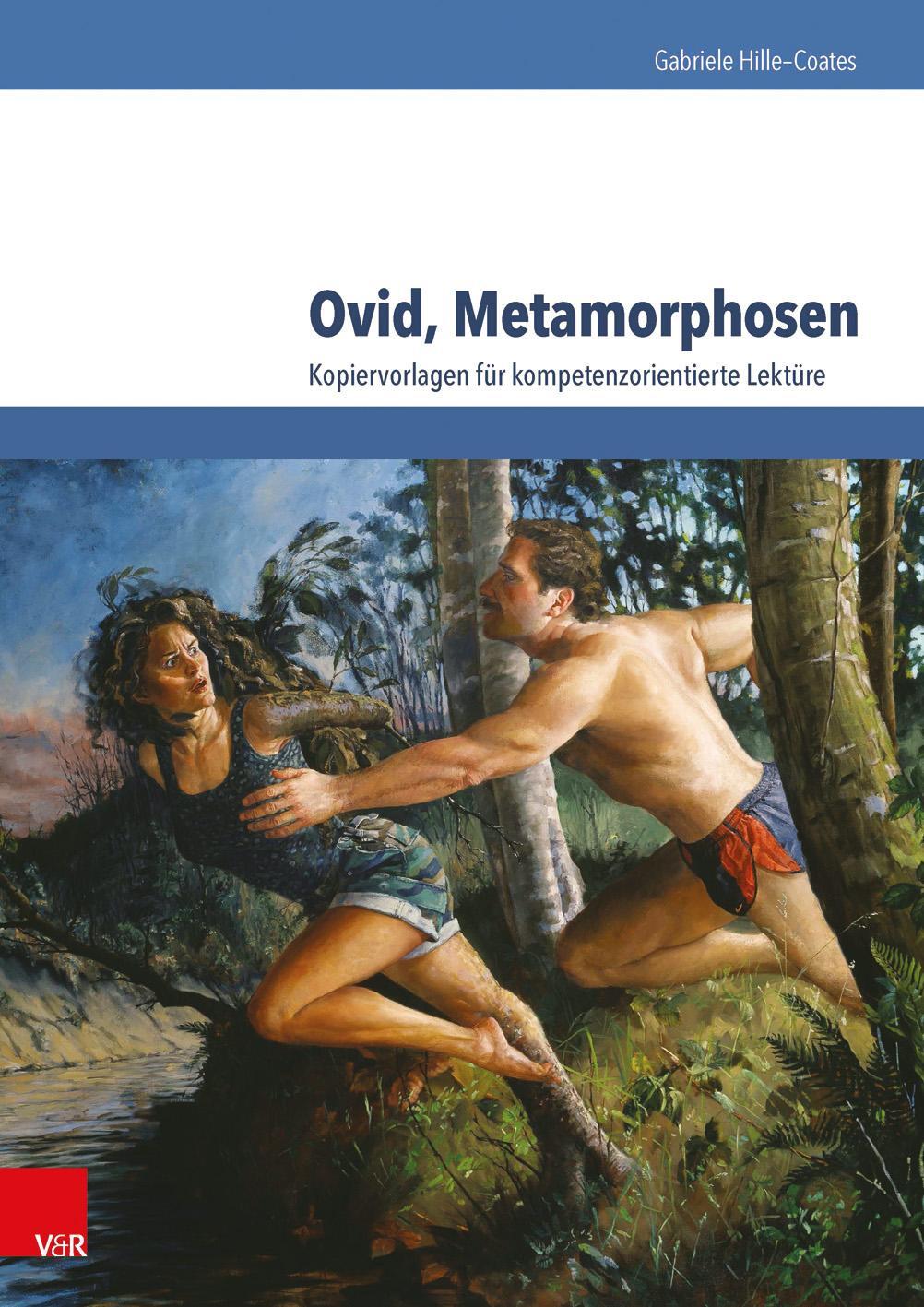 Cover: 9783525711026 | Ovid, Metamorphosen | Kopiervorlagen für kompetenzorientierte Lektüre