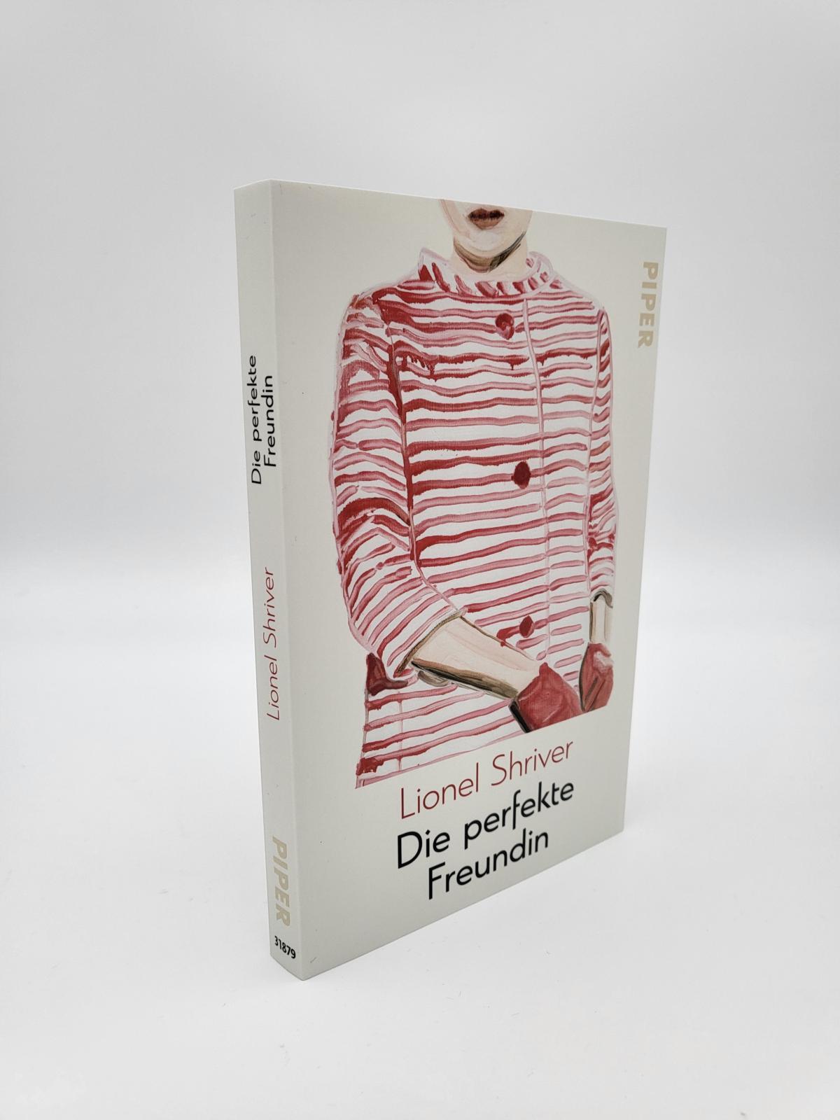 Bild: 9783492318792 | Die perfekte Freundin | Lionel Shriver | Taschenbuch | 160 S. | 2022