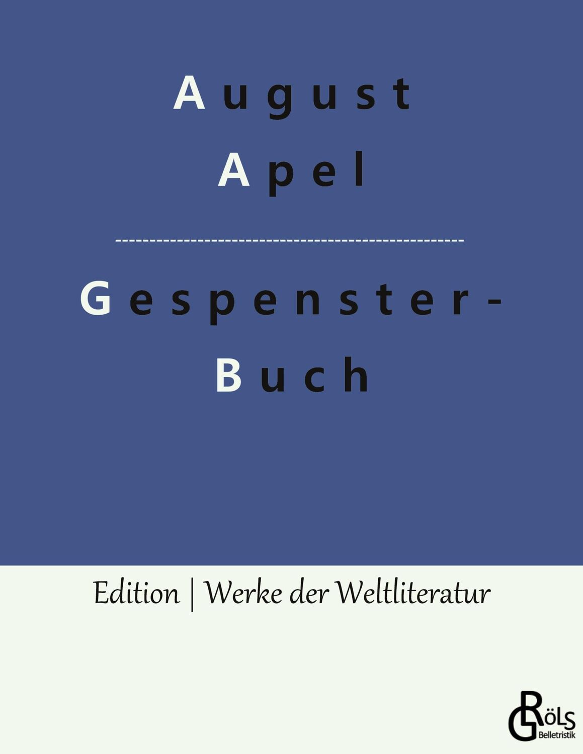 Cover: 9783966373074 | Gespensterbuch | August Apel | Taschenbuch | Paperback | 248 S. | 2022