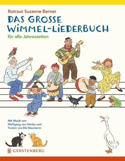 Cover: 9783836959230 | Das große Wimmel-Liederbuch | Für alle Jahreszeiten | Berner (u. a.)