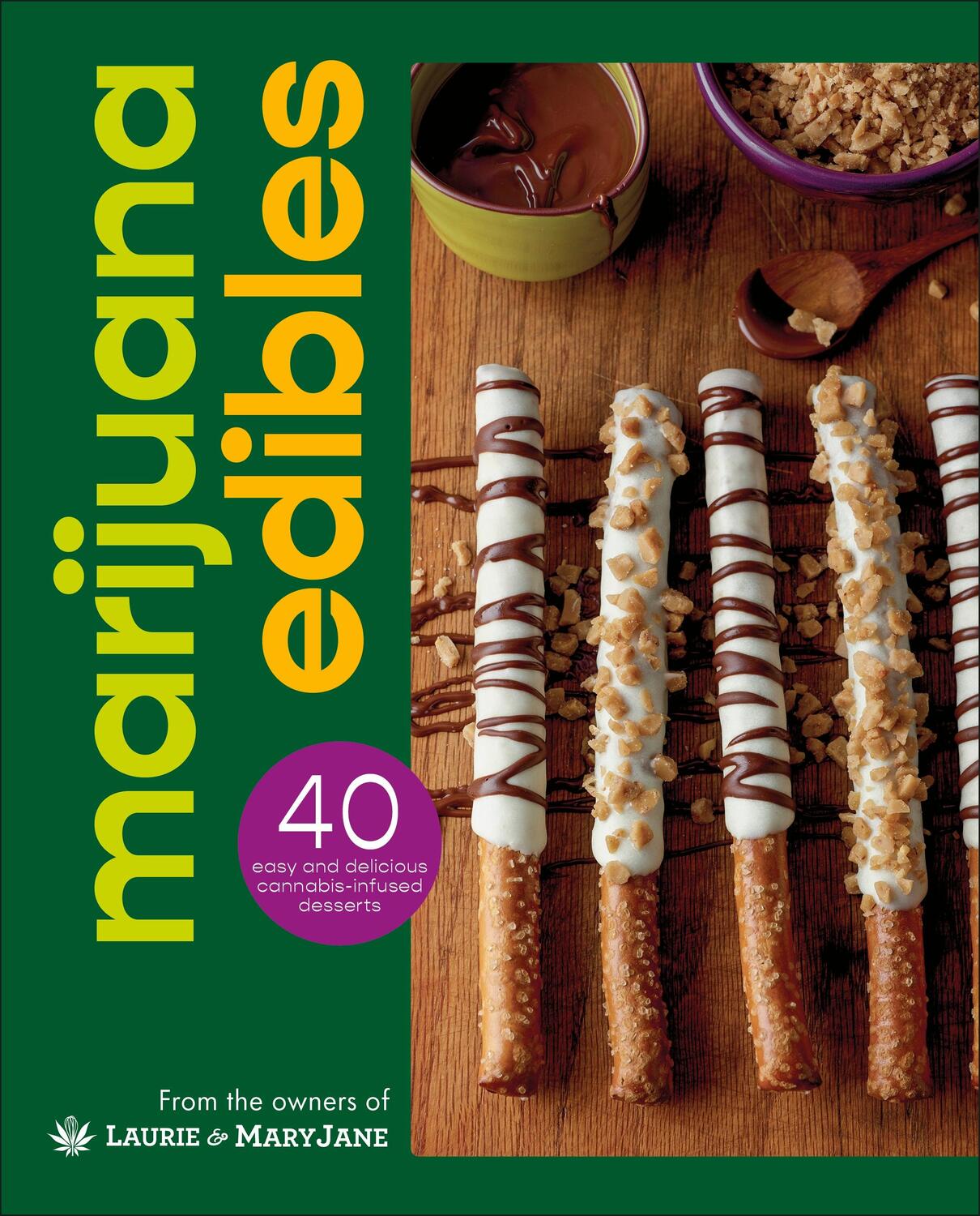 Cover: 9780744092523 | Marijuana Edibles | 40 Easy &amp; Delicious Cannabis Confections | Buch