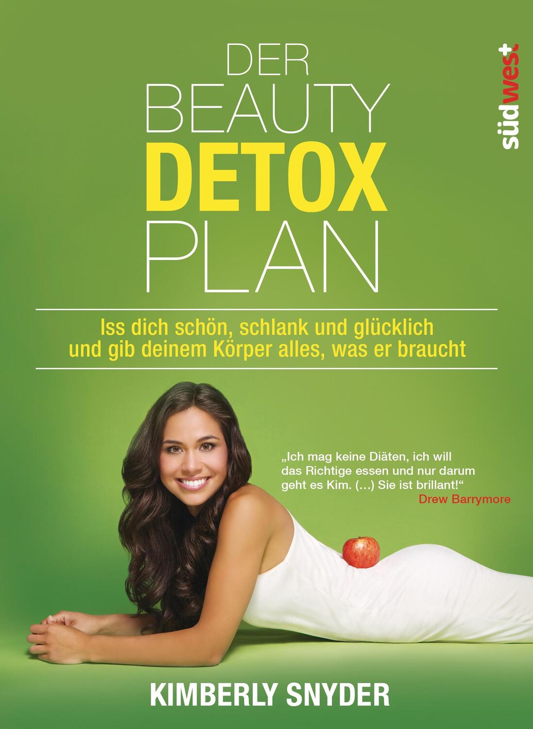 Cover: 9783517092461 | Der Beauty Detox Plan | Kimberly Snyder | Taschenbuch | 320 S. | 2014