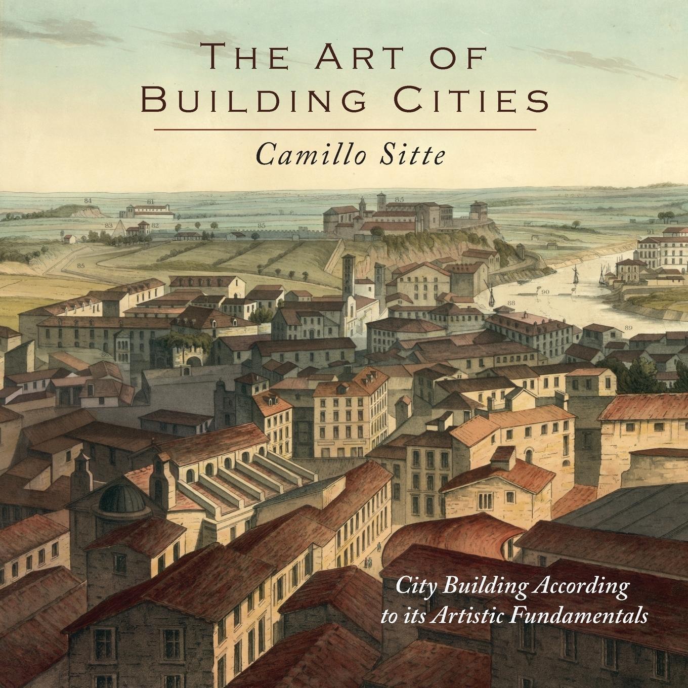 Cover: 9781614275244 | The Art of Building Cities | Camillo Sitte | Taschenbuch | Paperback