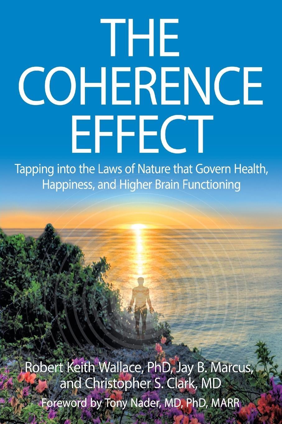 Cover: 9781735465043 | The Coherence Effect | Robert Keith Wallace | Taschenbuch | Paperback