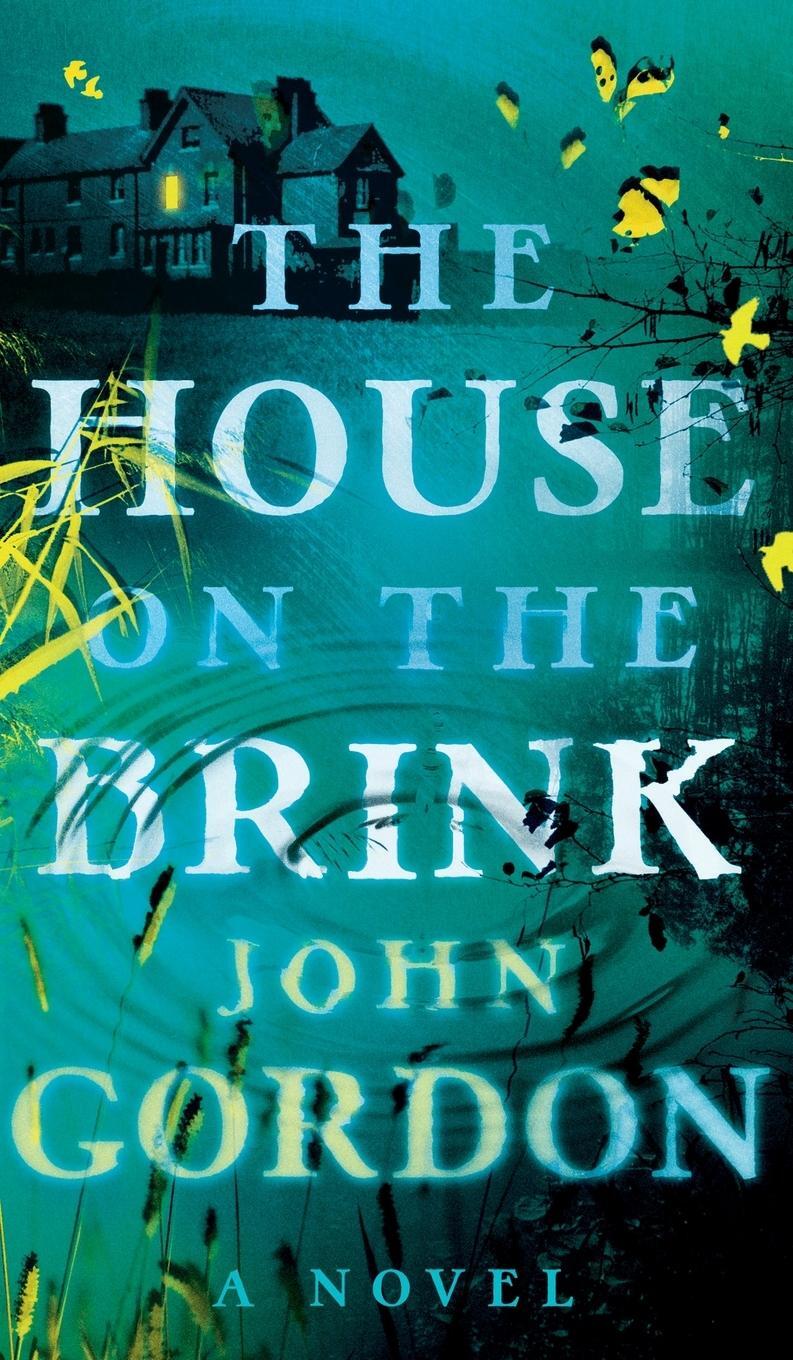 Cover: 9781954321670 | The House on the Brink | John Gordon | Buch | Englisch | 2022