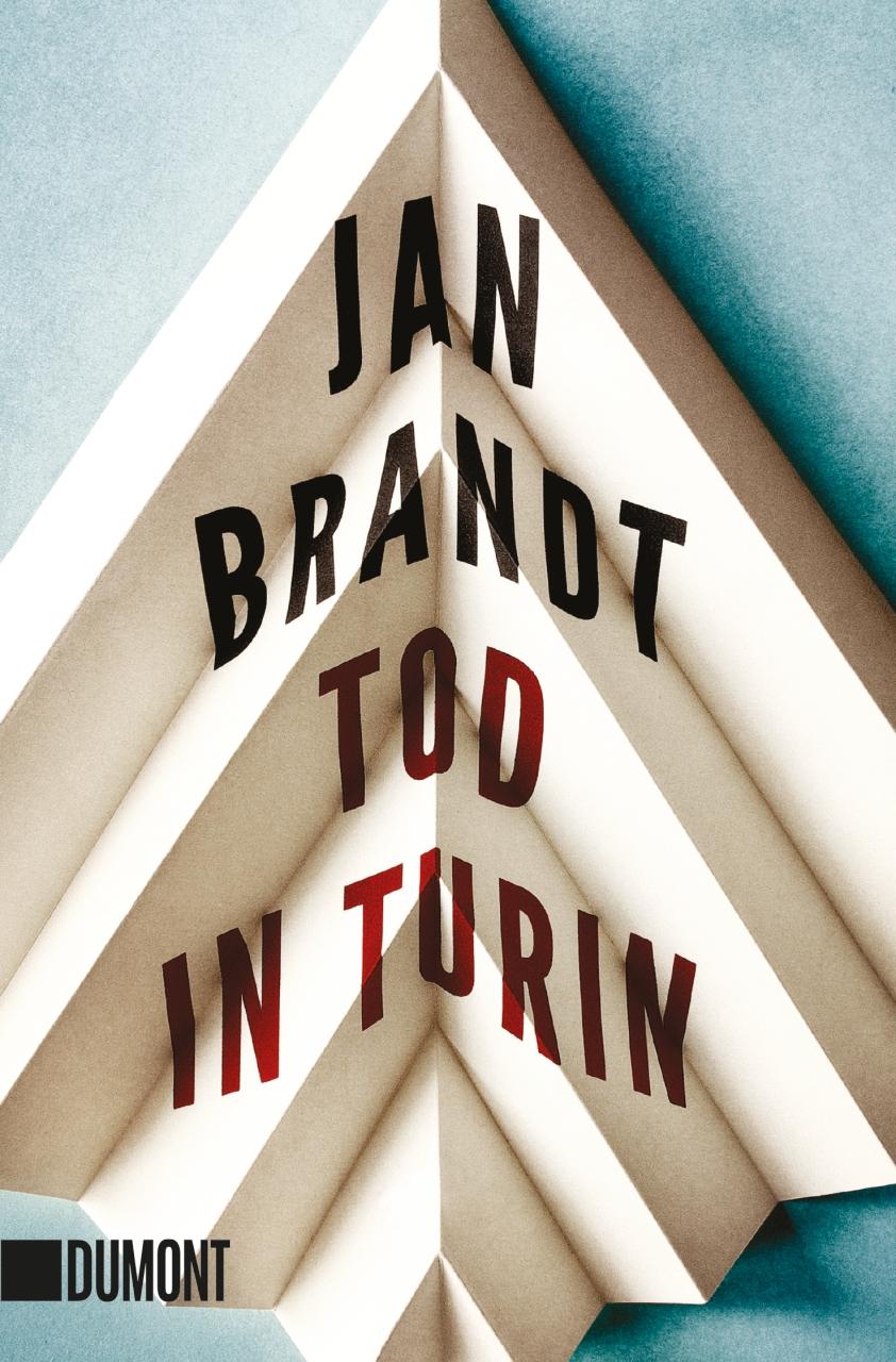 Cover: 9783832163648 | Tod in Turin | Jan Brandt | Taschenbuch | DuMont Taschenbücher | 2016