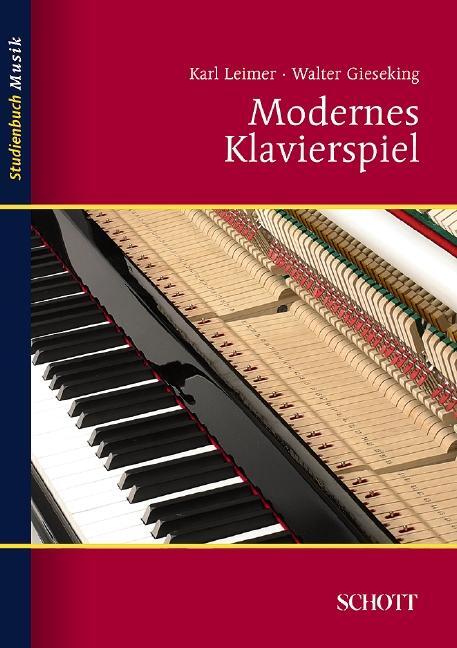 Modernes Klavierspiel - Leimer, Karl