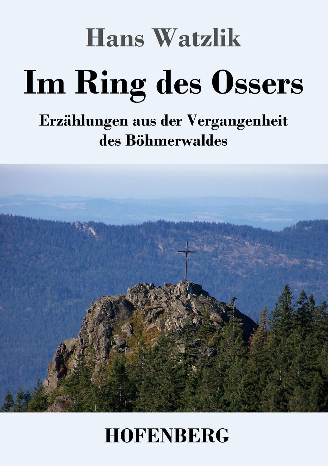 Cover: 9783743730830 | Im Ring des Ossers | Hans Watzlik | Taschenbuch | Paperback | 140 S.