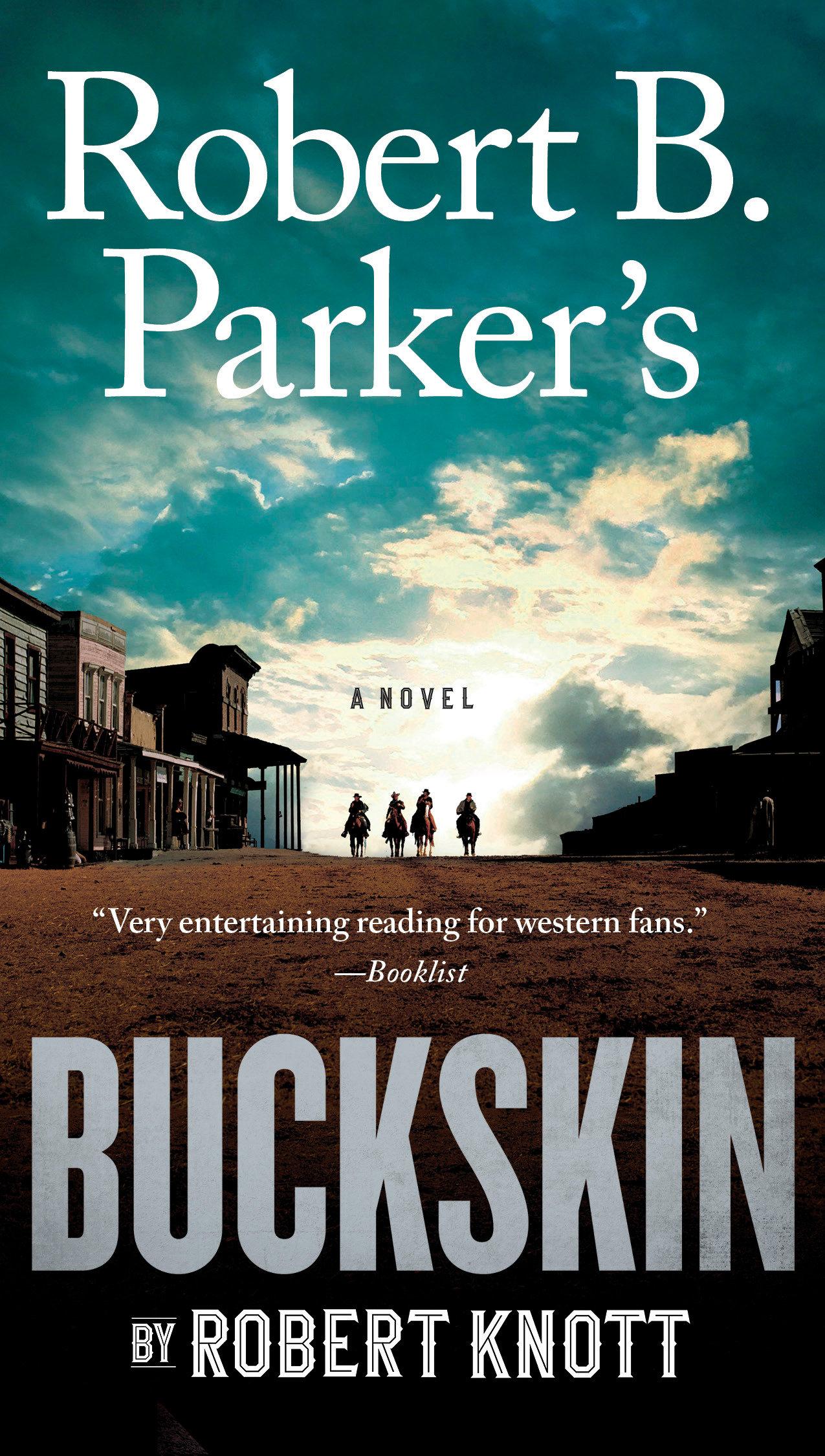 Cover: 9780735218291 | Robert B. Parker's Buckskin | Robert Knott | Taschenbuch | Englisch