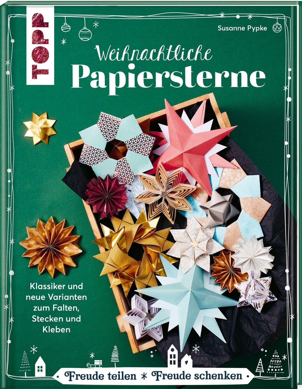 Cover: 9783772445699 | Weihnachtliche Papiersterne | Susanne Pypke | Buch | 128 S. | Deutsch