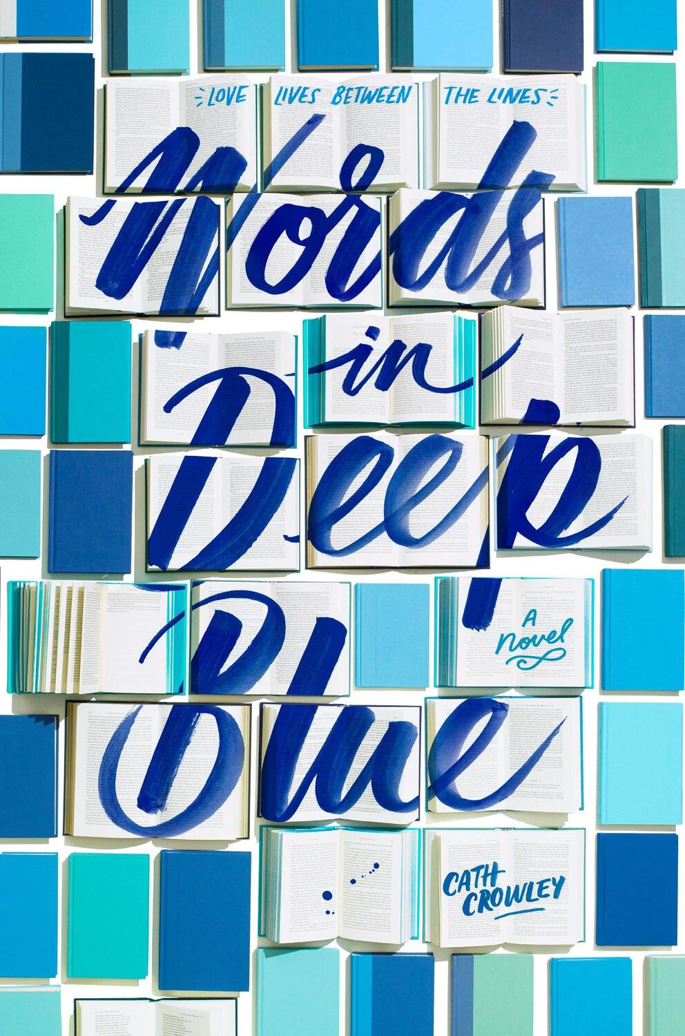 Cover: 9781101937679 | Words in Deep Blue | Cath Crowley | Taschenbuch | 269 S. | Englisch