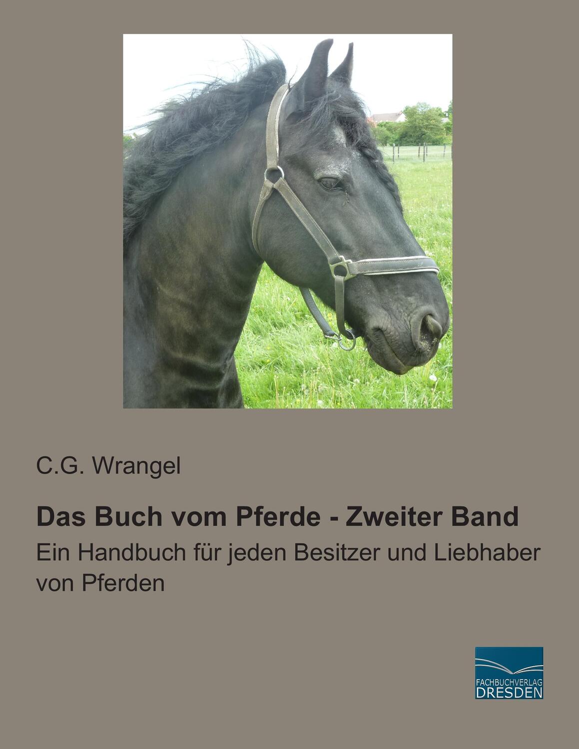 Cover: 9783956923289 | Das Buch vom Pferde - Zweiter Band | C. G. Wrangel | Taschenbuch