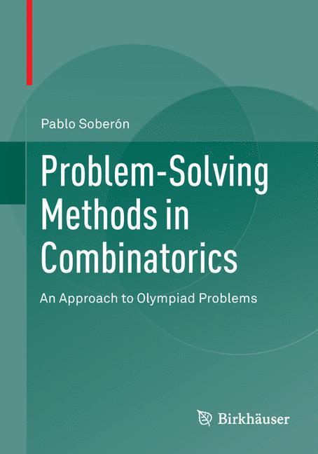 Cover: 9783034805964 | Problem-Solving Methods in Combinatorics | Pablo Soberón | Taschenbuch