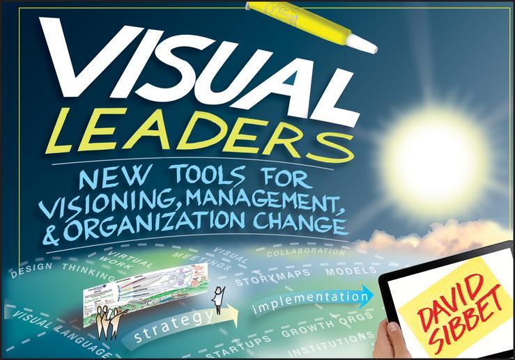 Cover: 9781118471654 | Visual Leaders | David Sibbet | Taschenbuch | 256 S. | Englisch | 2013